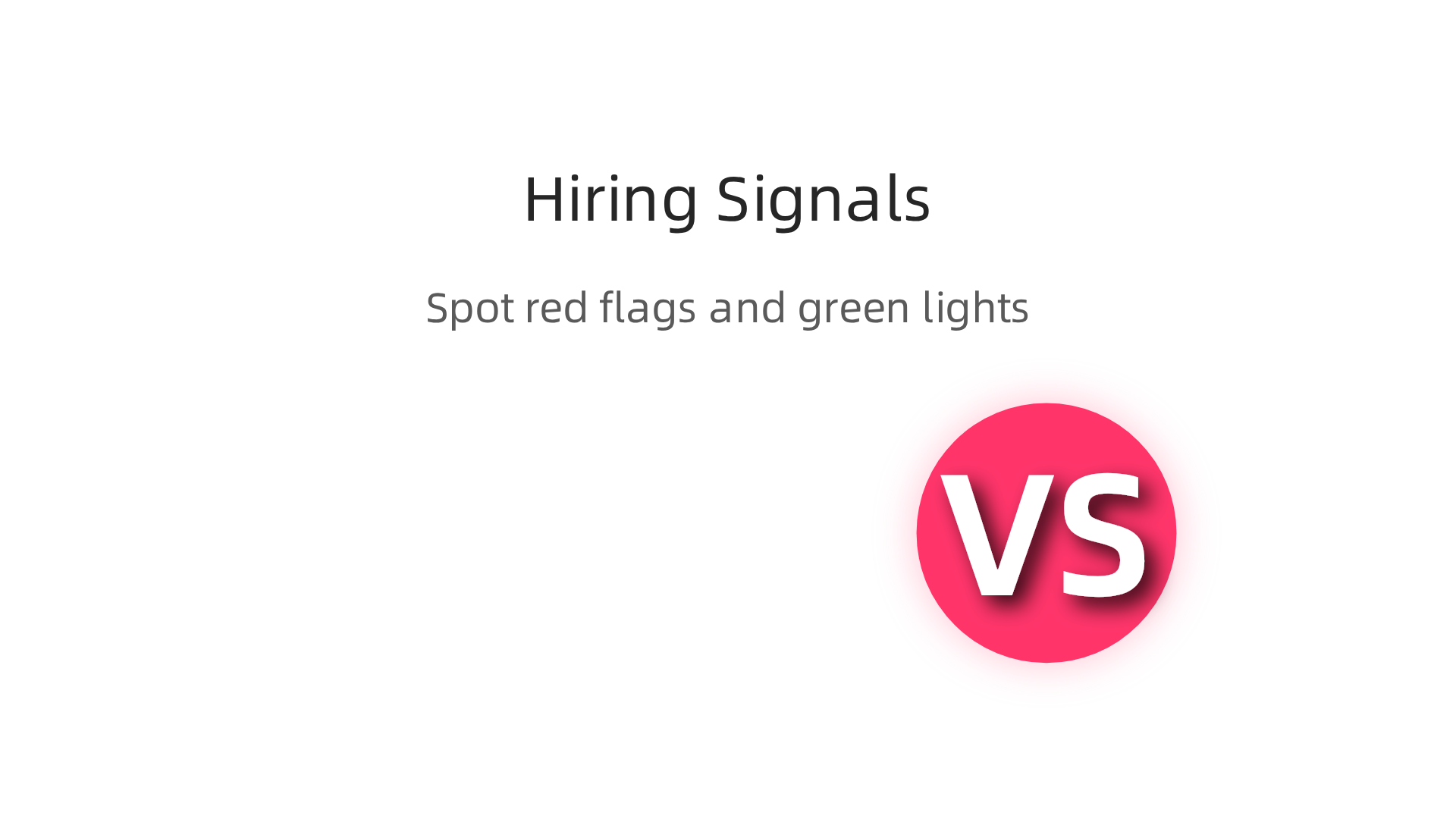 Identify red flags like buzzword reliance and lack of curiosity, and green lights like strong portfolios and quick learning.